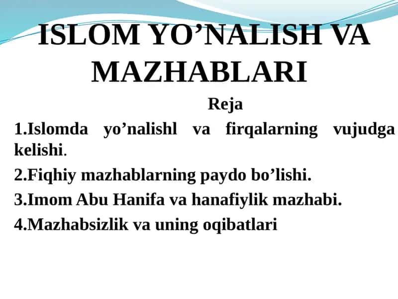 Islom yo’nalish va Mazhablar