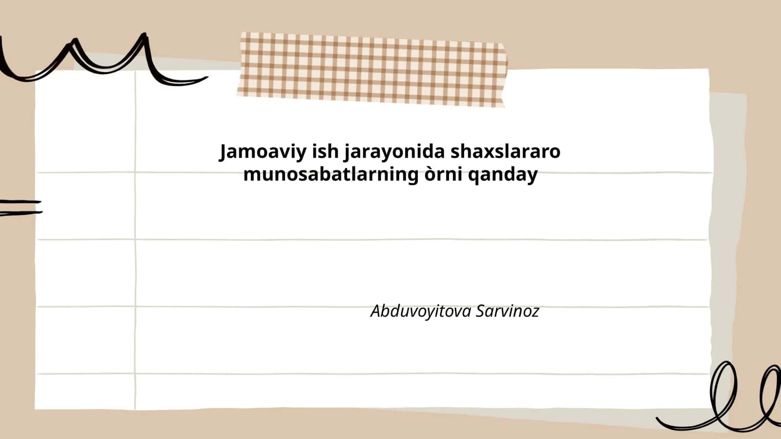 Jamoaviy ishda shaxslararo munosabatlarning o'zaro ta'siri