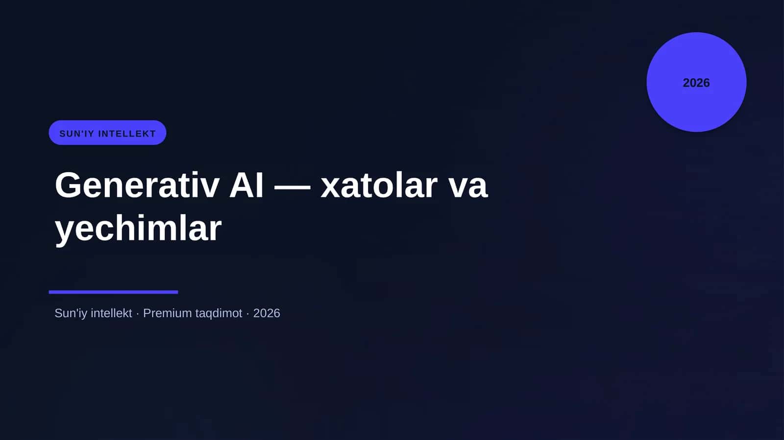 Generativ AI — xatolar va yechimlar
