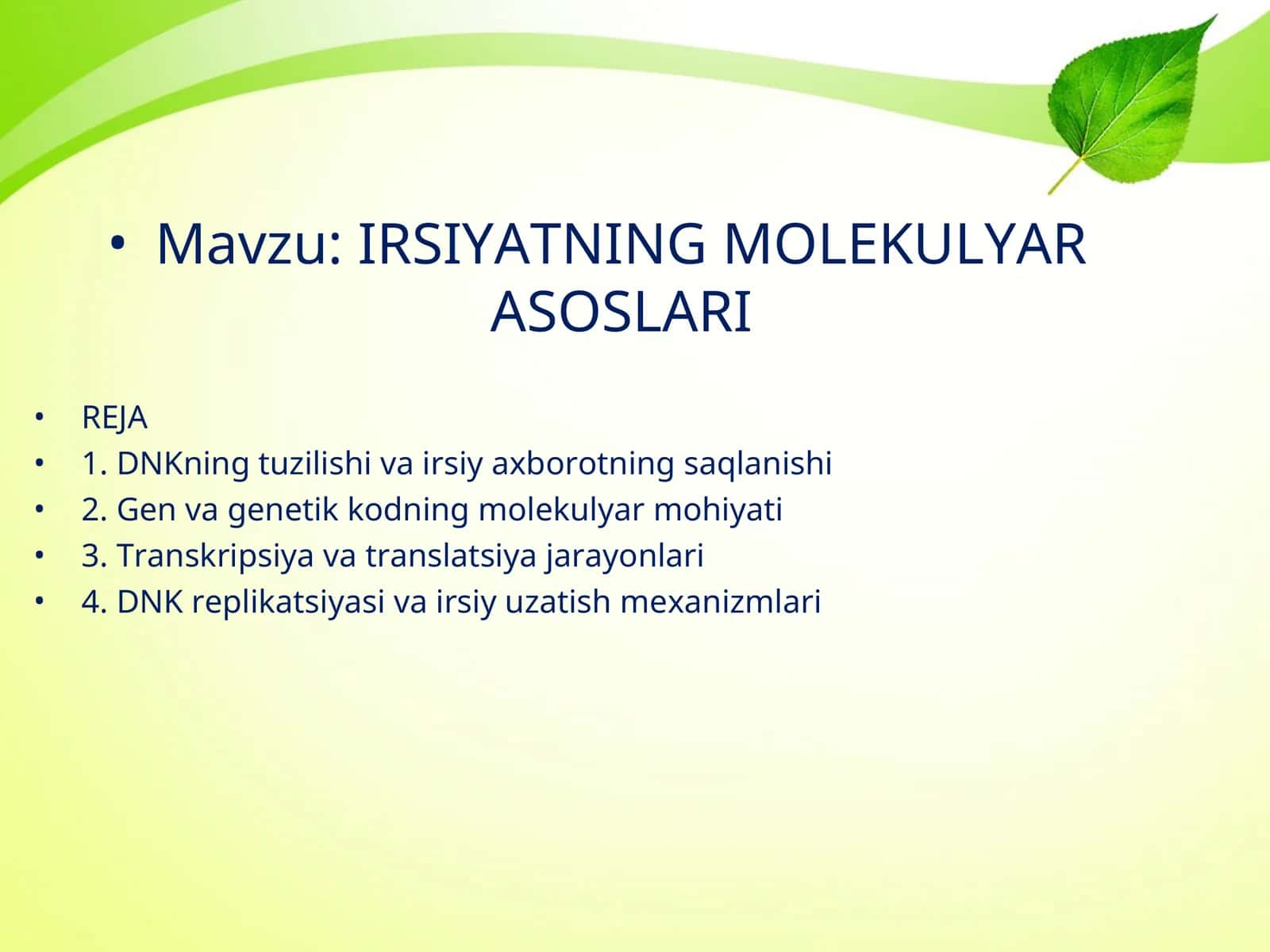 Mavzu: IRSIYATNING MOLEKULYAR ASOSLARI