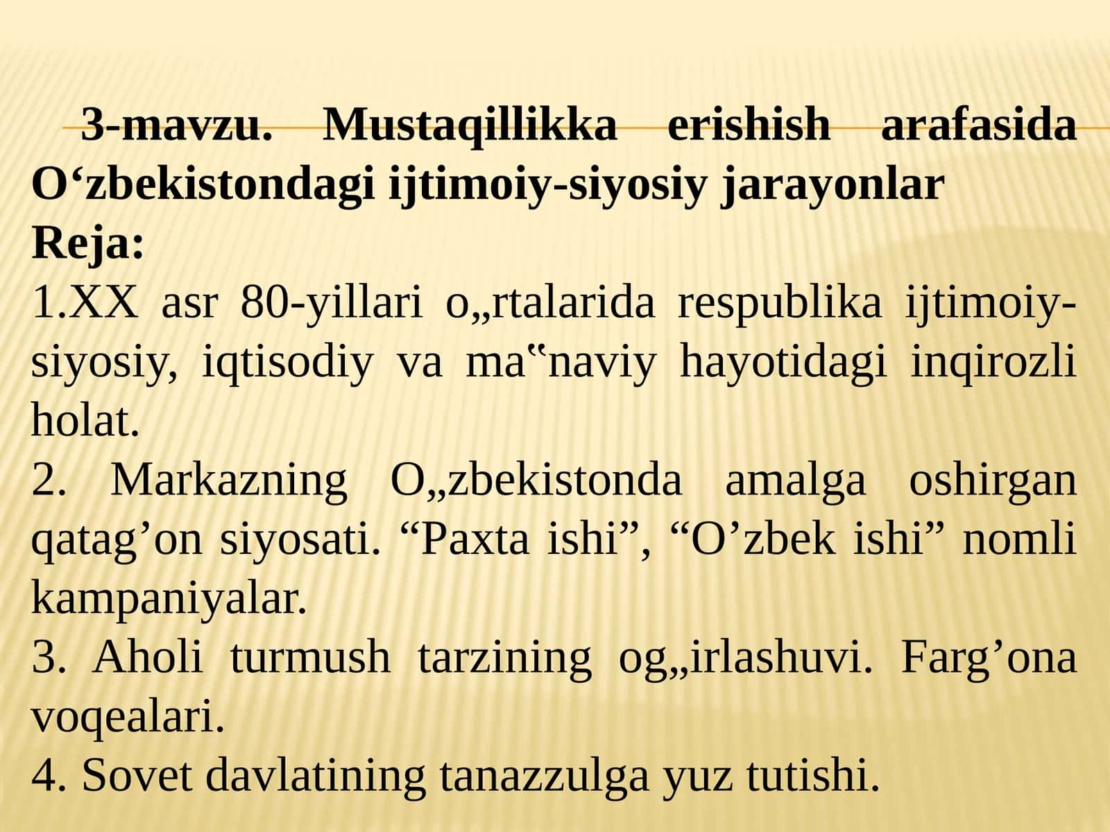 3-mavzu.MustaqillikkaerishisharafasidaO‘zbekistondagiijtimoiy-siyosiyjarayonlar