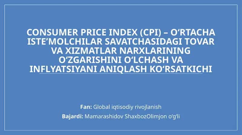 Consumer Price Index (CPI)