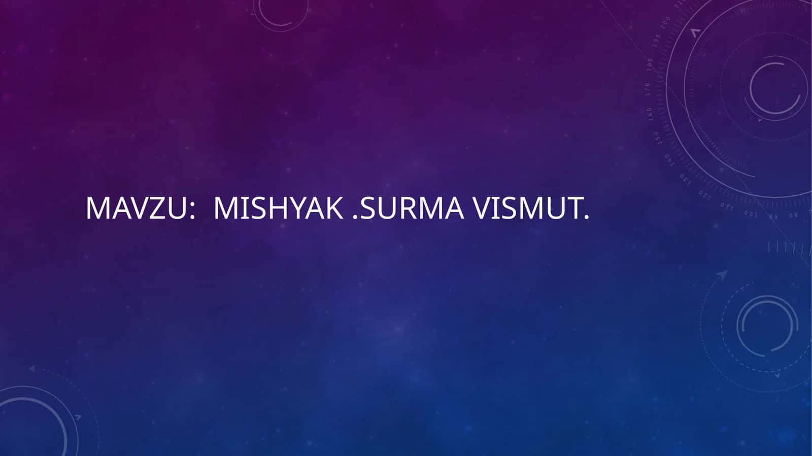 MISHYAK.SURMA VISMUT