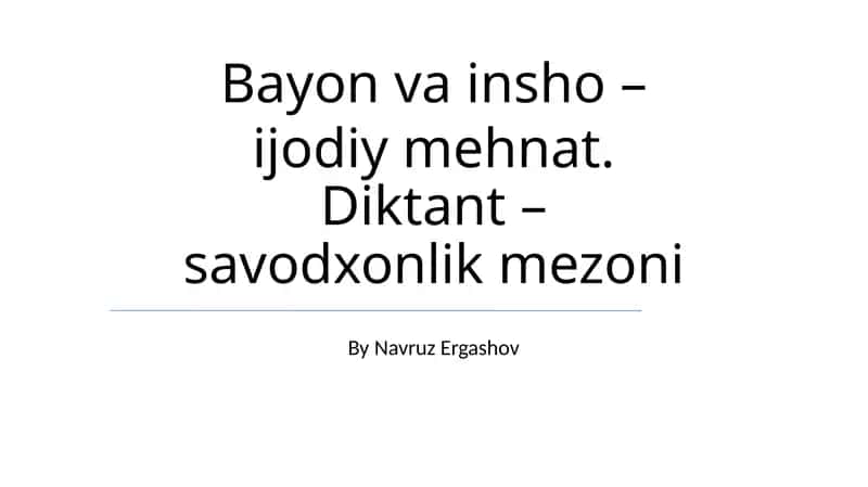 Bayon va insho – ijodiy mehnat