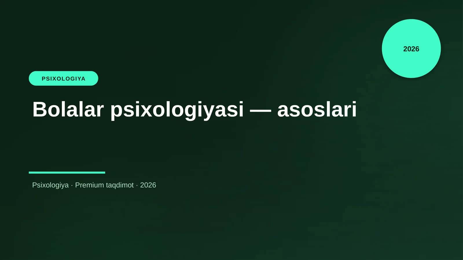 Bolalar psixologiyasi — asoslari