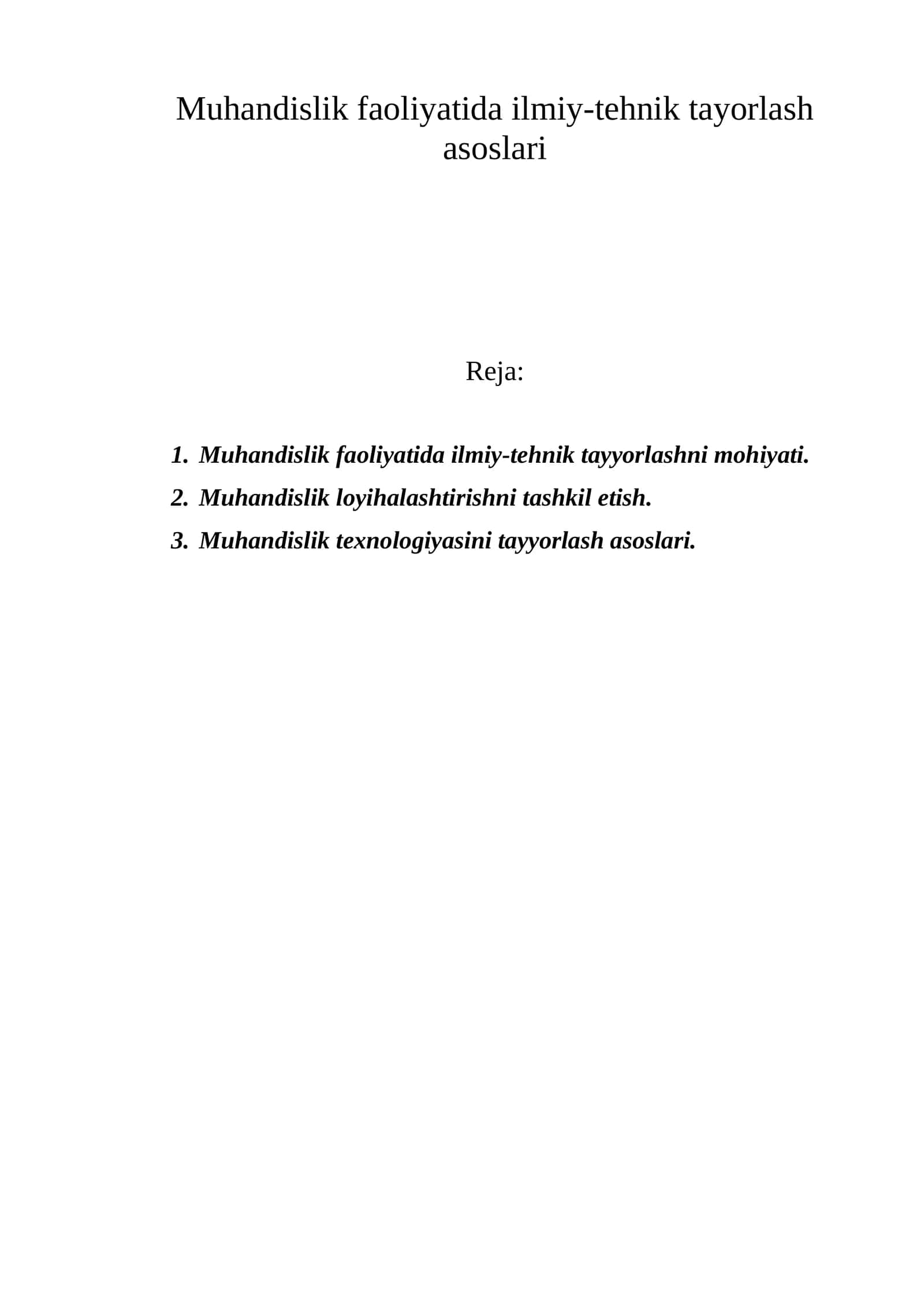 Muhandislik faoliyatida ilmiy-tehnik tayorlash asoslari