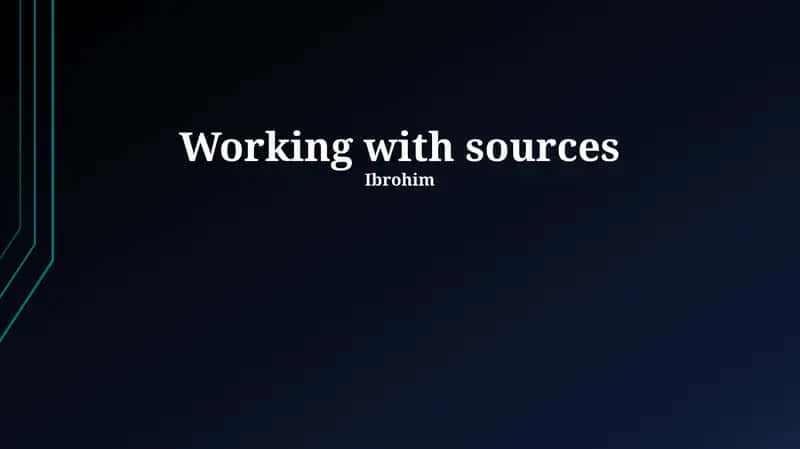 Working with sources