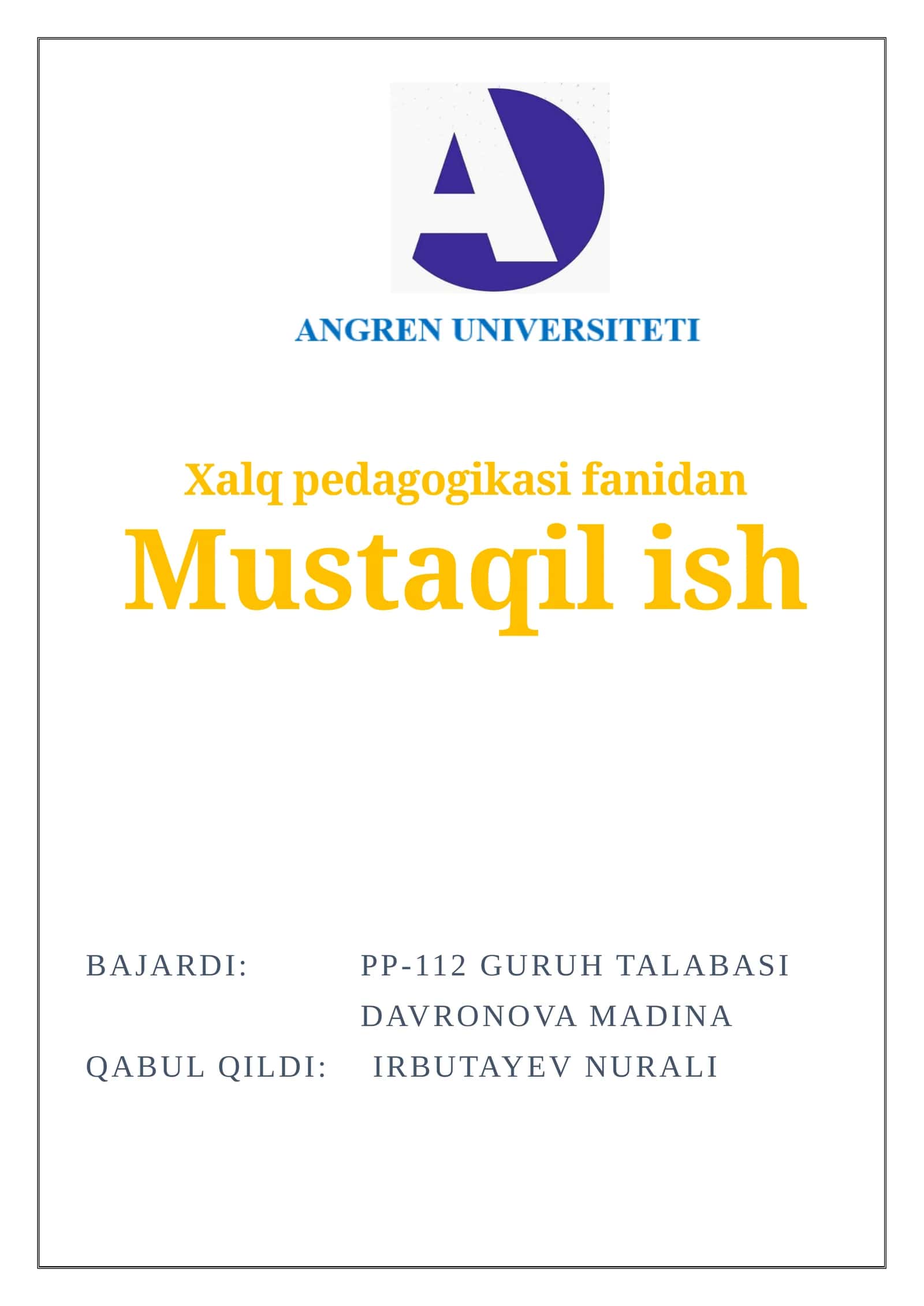 Xalq pedagogikasi fanidan Mustaqil ish