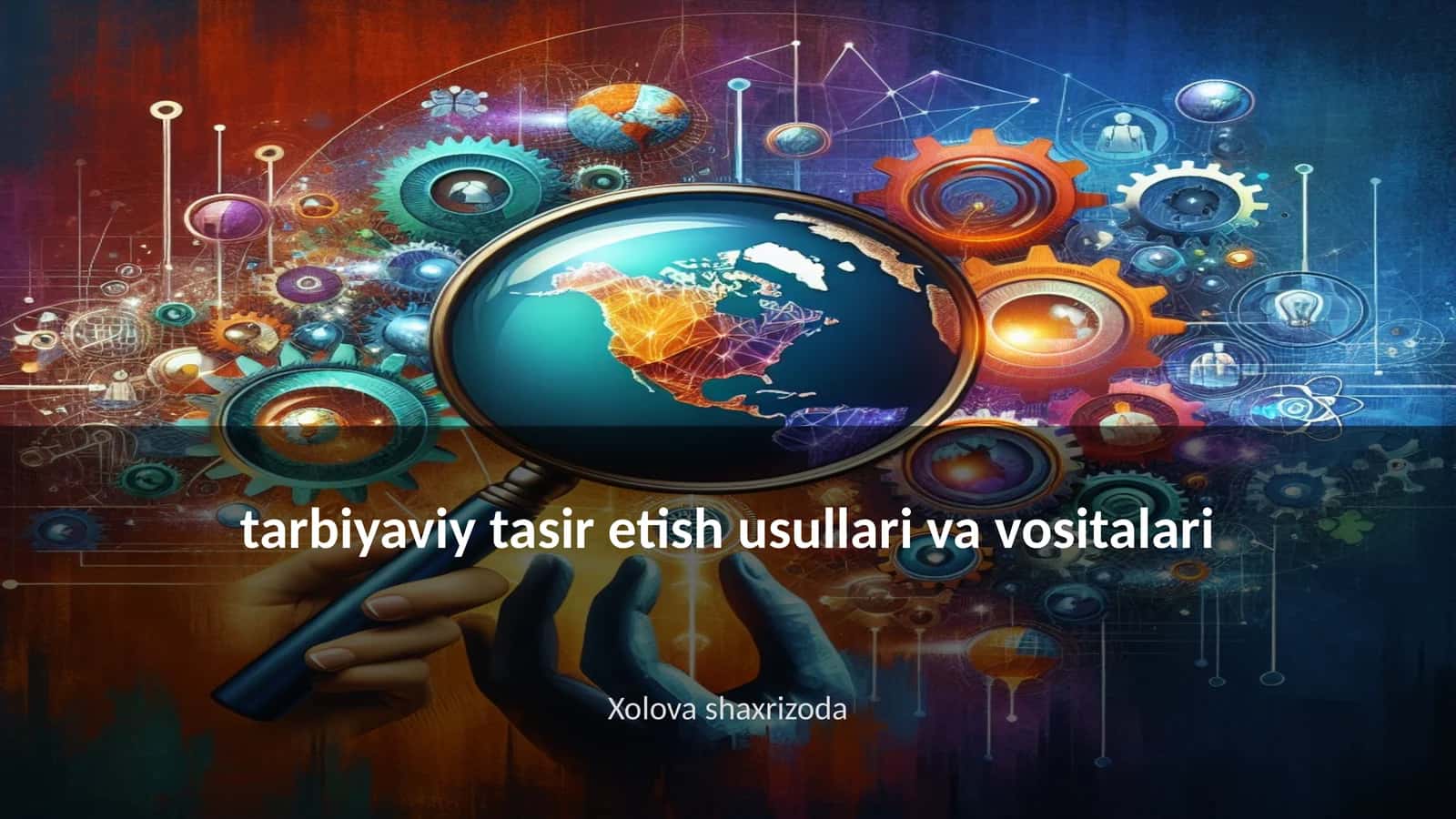 Tarbiyaviy tasir etish usullari va vositalari