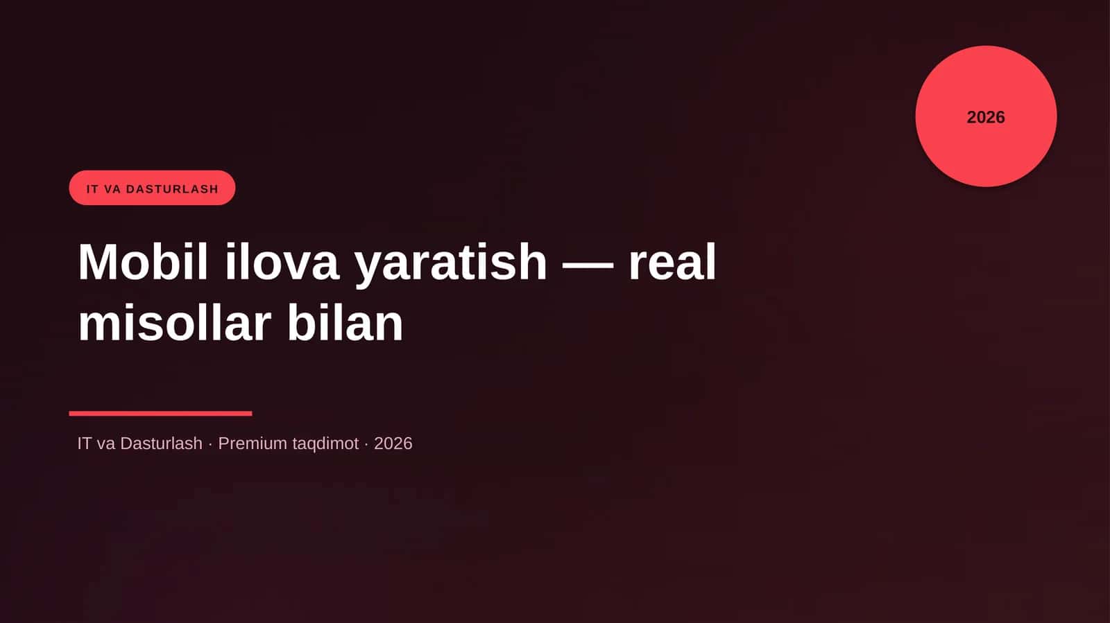 Mobil ilova yaratish — real misollar bilan