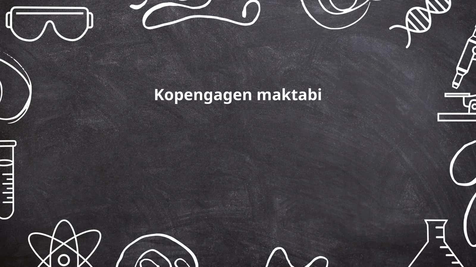 Kopengagen maktabi