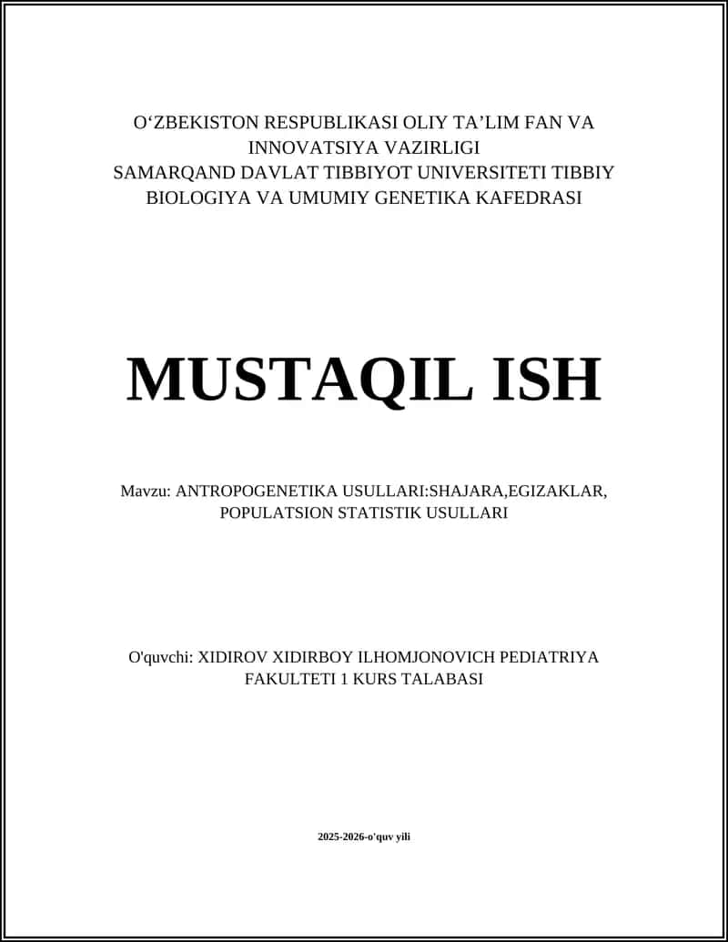 ANTROPOGENETIKA USULLARI:SHAJARA,EGIZAKLAR, POPULATSION STATISTIK USULLARI