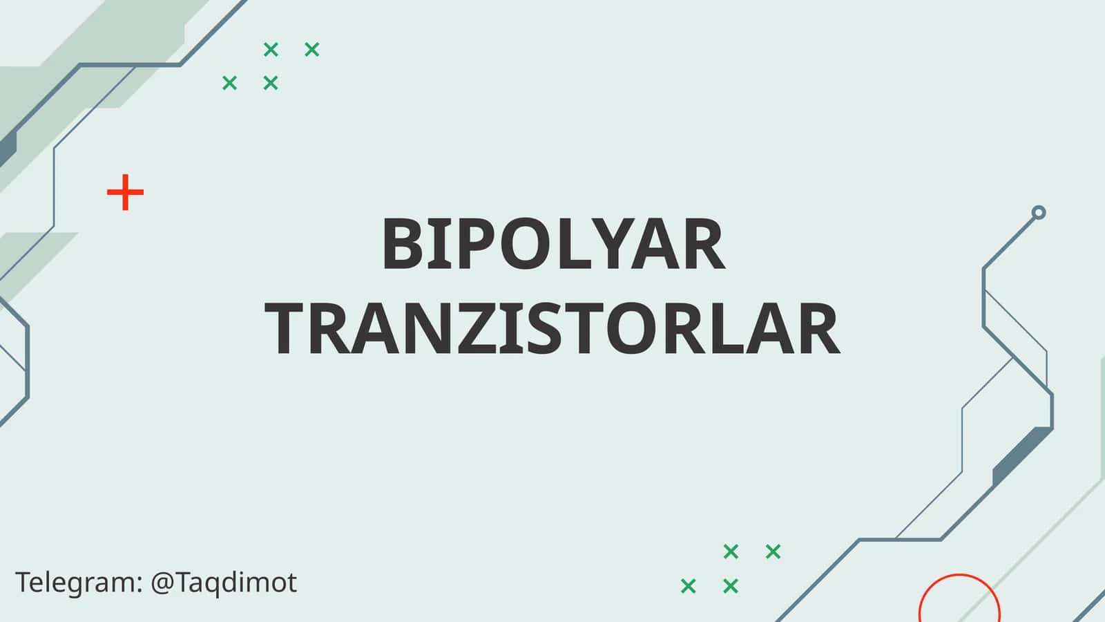 BIPOLYAR TRANZISTORLAR