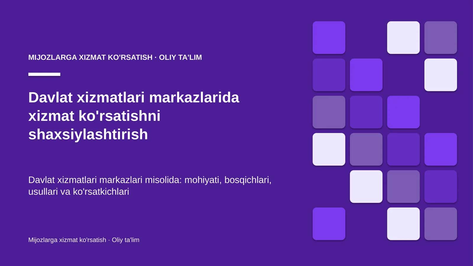 Mijozlarga xizmat ko'rsatish · Oliy ta'lim