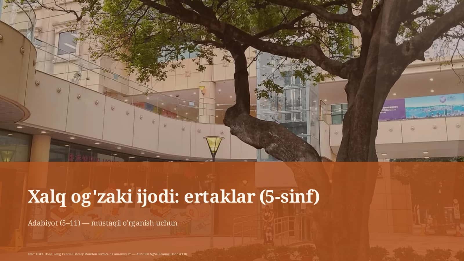 Xalq og'zaki ijodi: ertaklar (5-sinf)