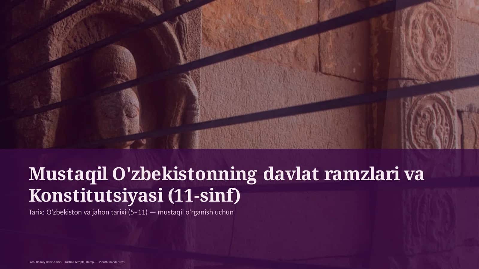 Mustaqil O'zbekistonning davlat ramzlari va Konstitutsiyasi (11-sinf)