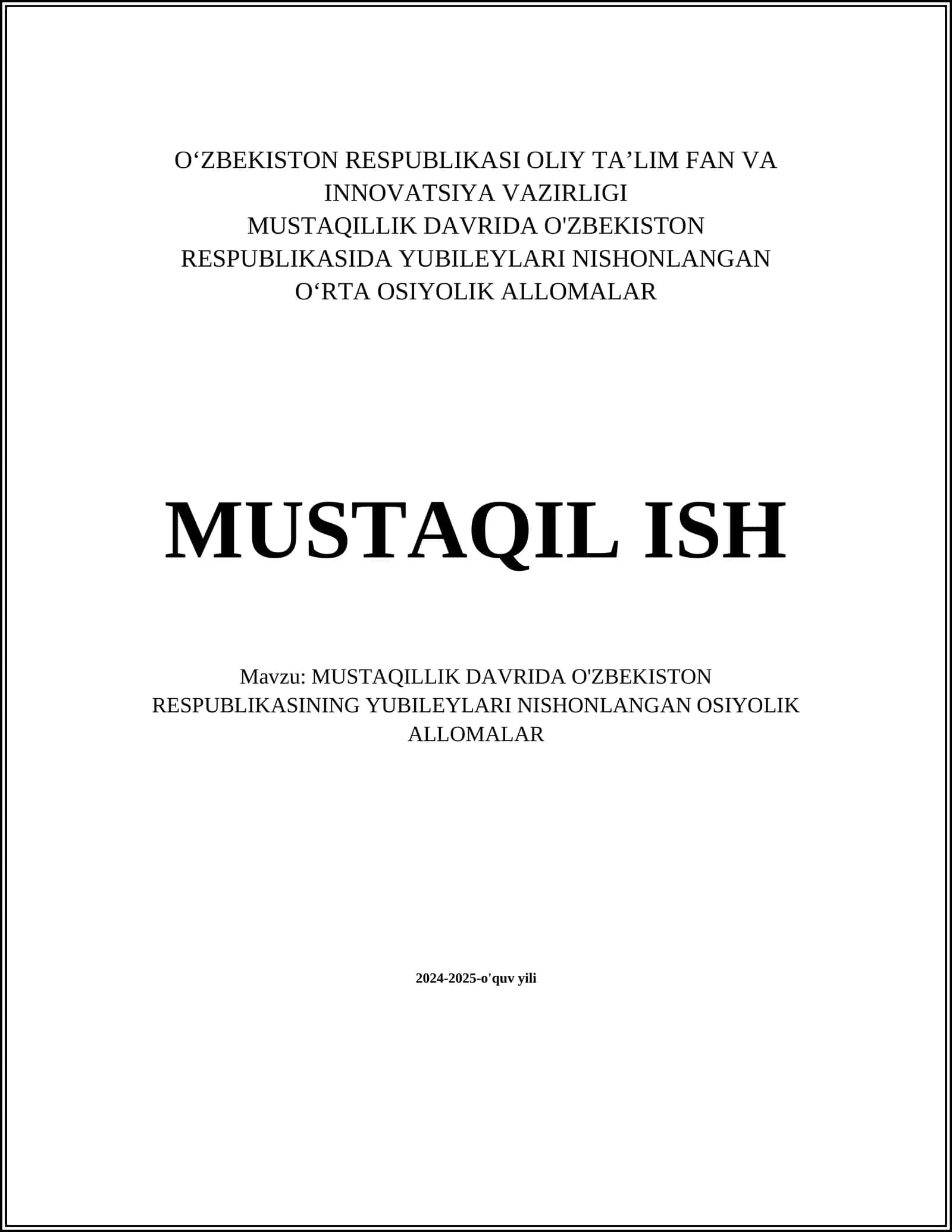 MUSTAQILLIK DAVRIDA O'ZBEKISTON RESPUBLIKASINING YUBILEYLARI NISHONLANGAN OSIYOLIK ALLOMALAR