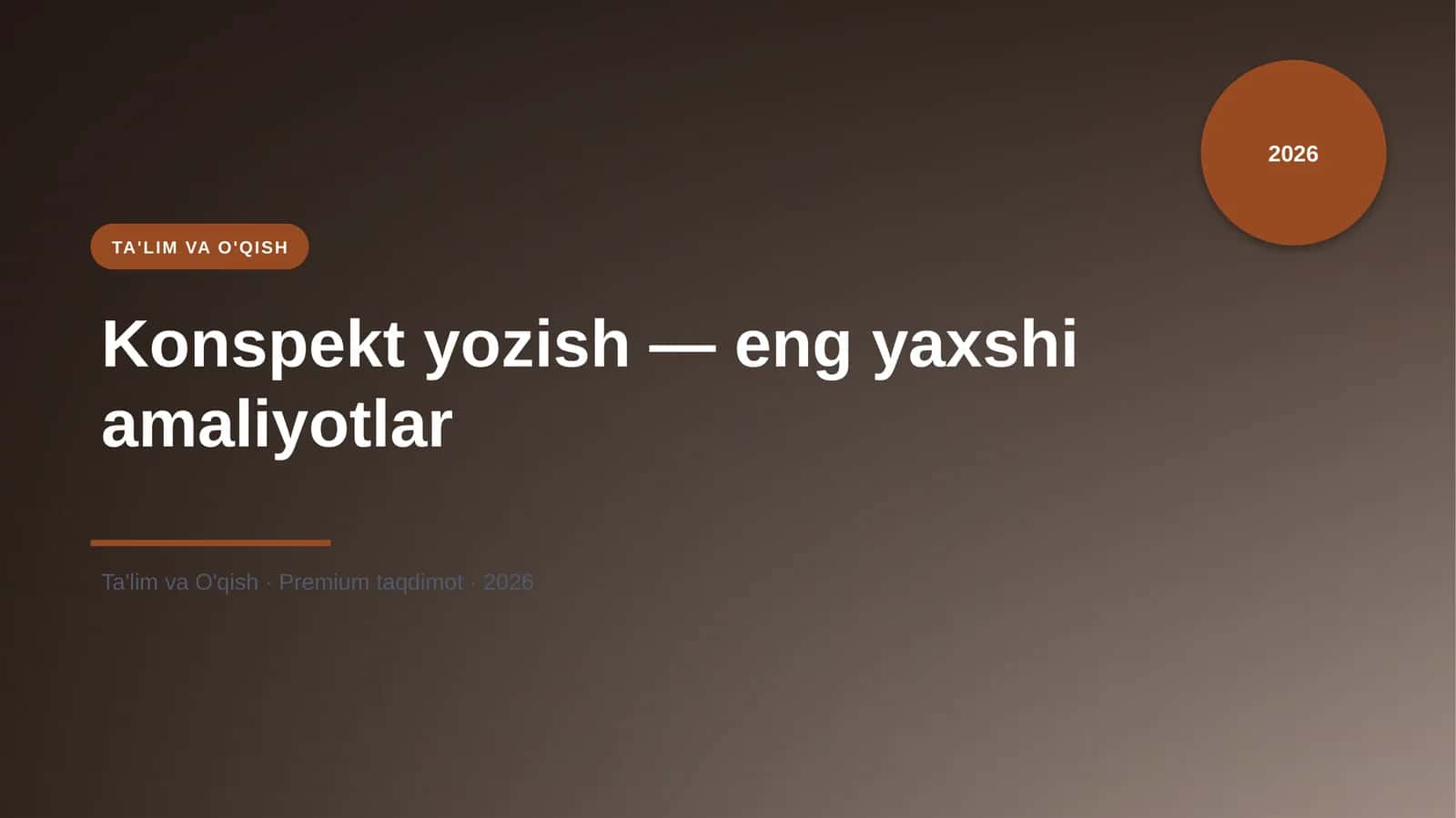 Konspekt yozish — eng yaxshi amaliyotlar