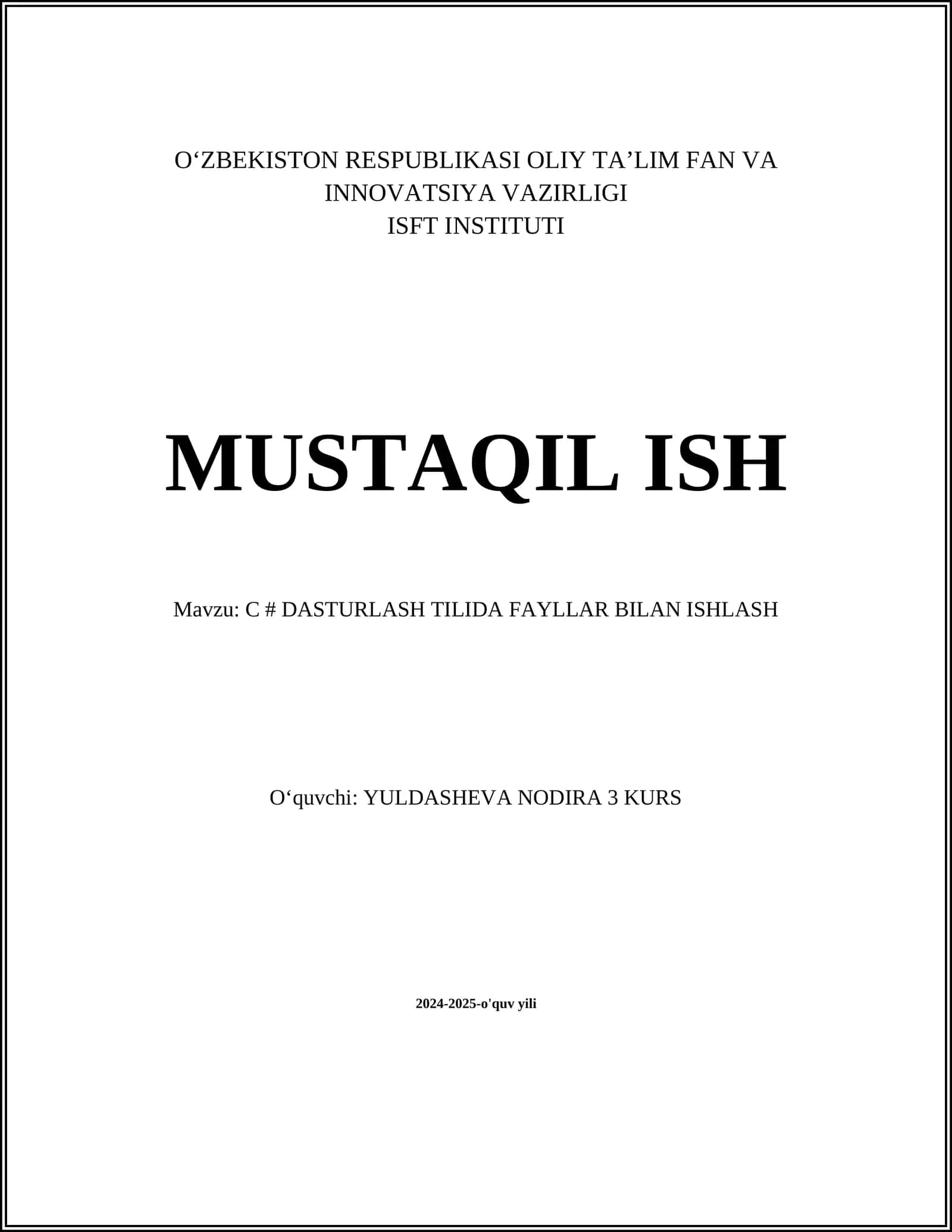 C # DASTURLASH TILIDA FAYLLAR BILAN ISHLASH