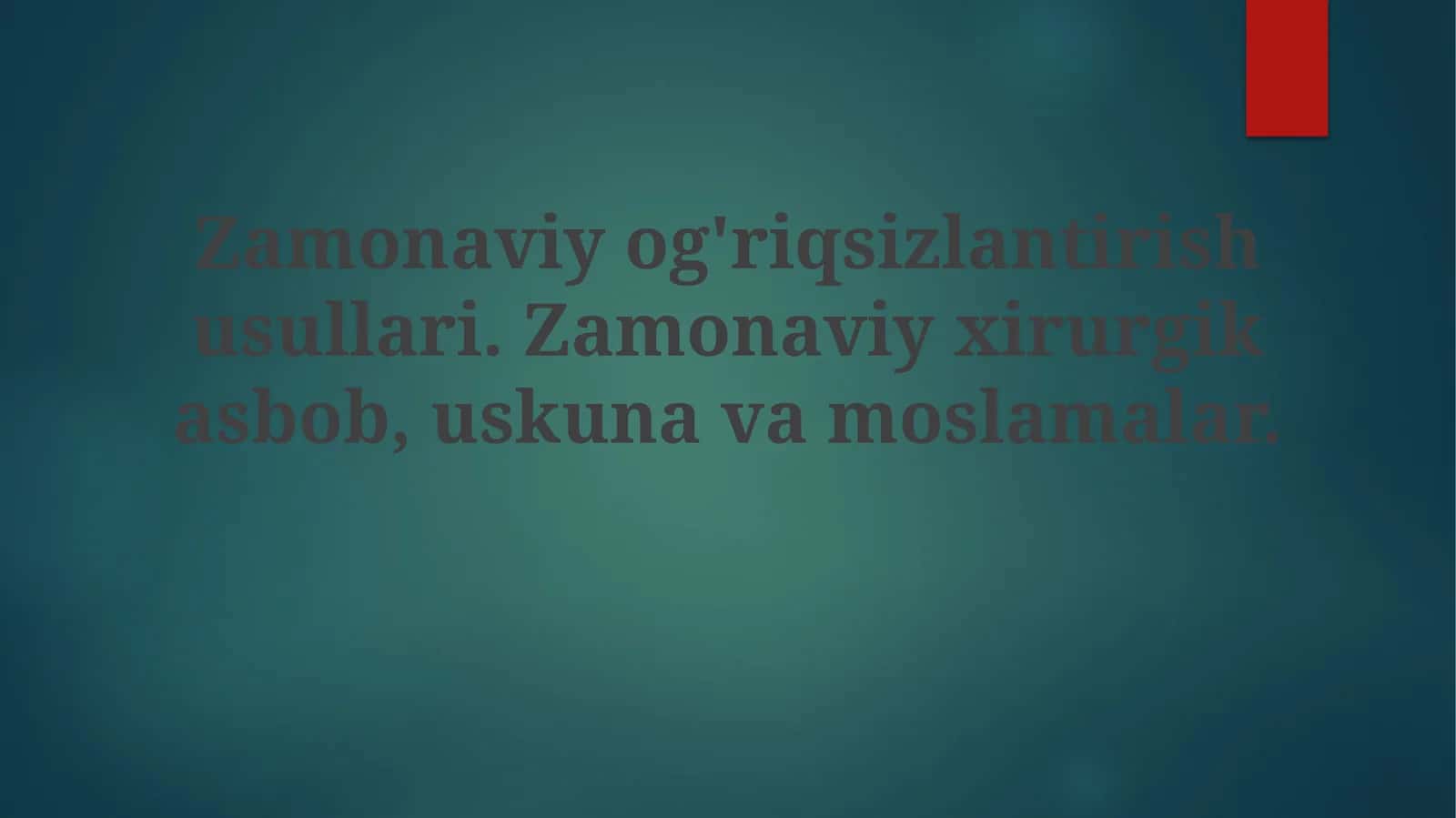 Zamonaviy jarrohlik asboblari