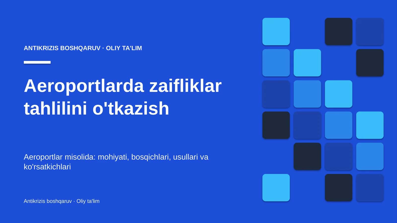 Aeroportlarda zaifliklar tahlilini o'tkazish
