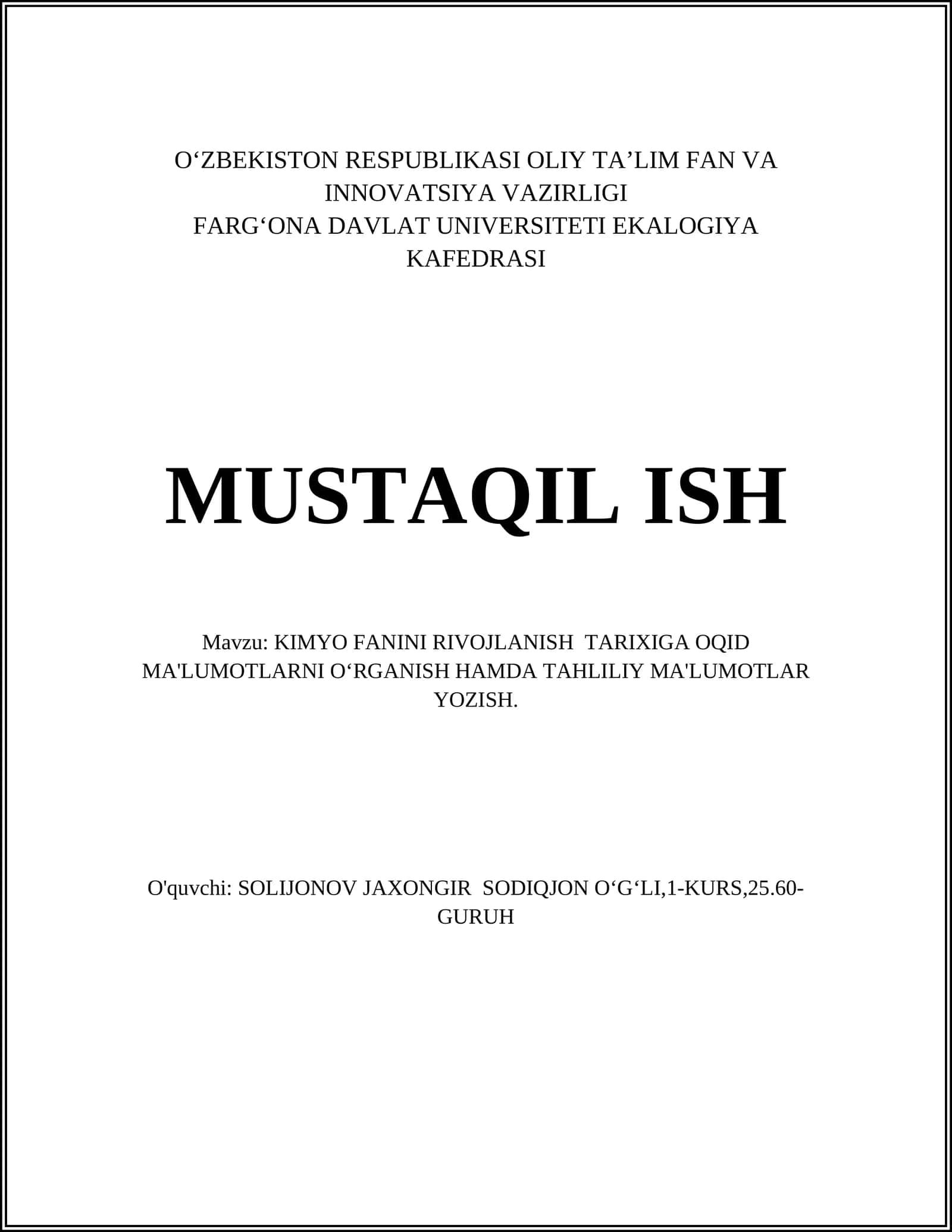 Kimyo fanini rivojlanish tarixiga oqid ma'lumotlarni oʻrganish hamda tahliliy ma'lumotlar yozish