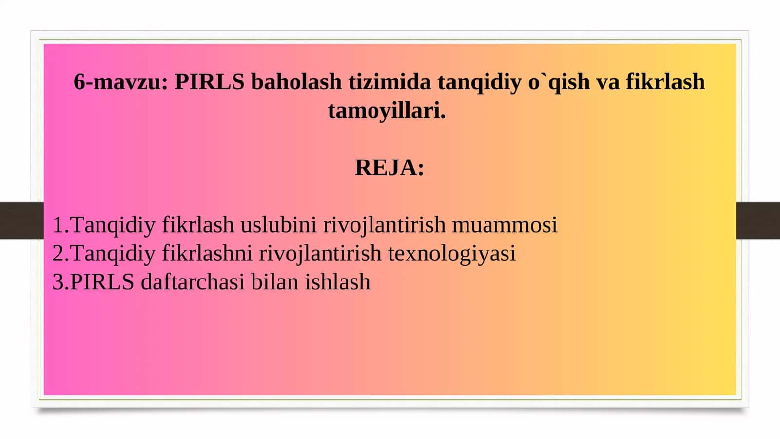 Tanqidiy o`qish va fikrlash tamoyillari