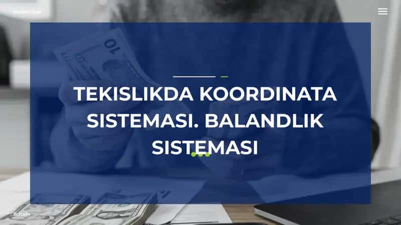 TEKISLIKDA KOORDINATA SISTEMASI. BALANDLIK SISTEMASI