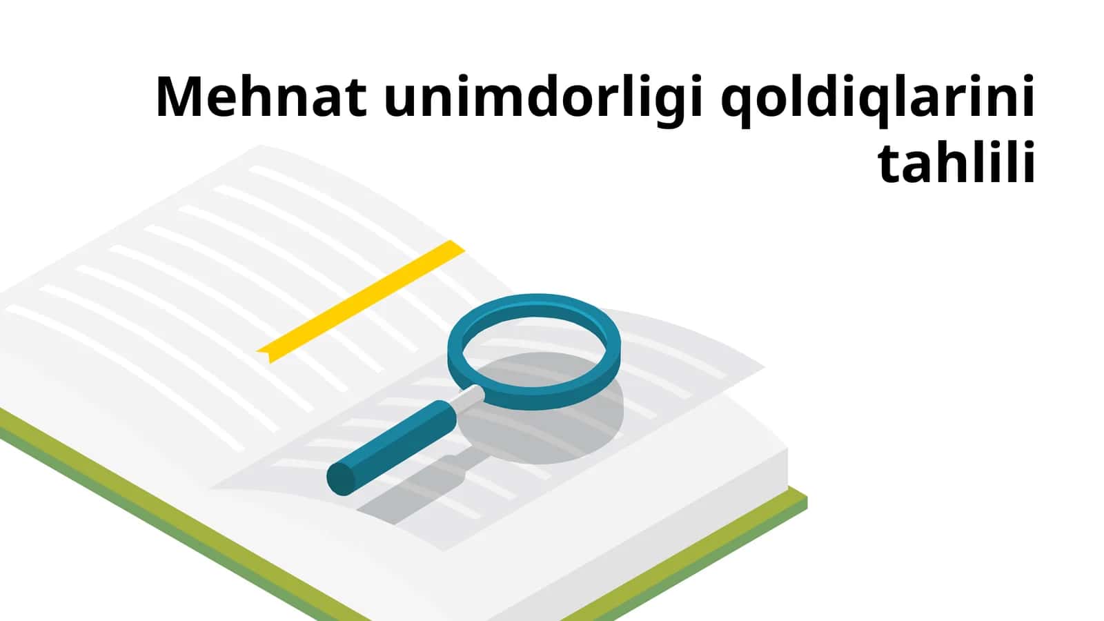 Mehnat unimdorligi qoldiqlarini tahlili