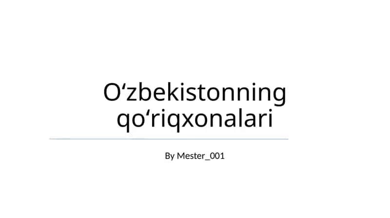 O'zbekistonning qoʻriqxonalari