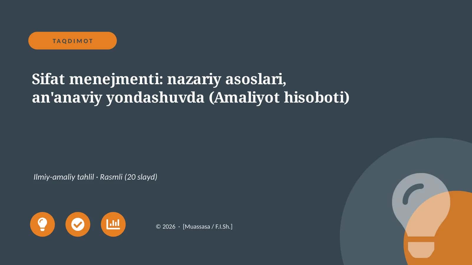 Sifat menejmenti: nazariy asoslari, an'anaviy yondashuvda (Amaliyot hisoboti)