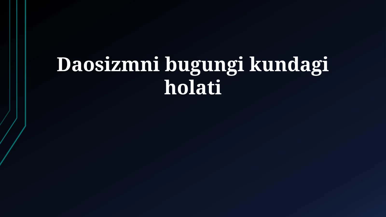 Daosizmni bugungi kundagi holati