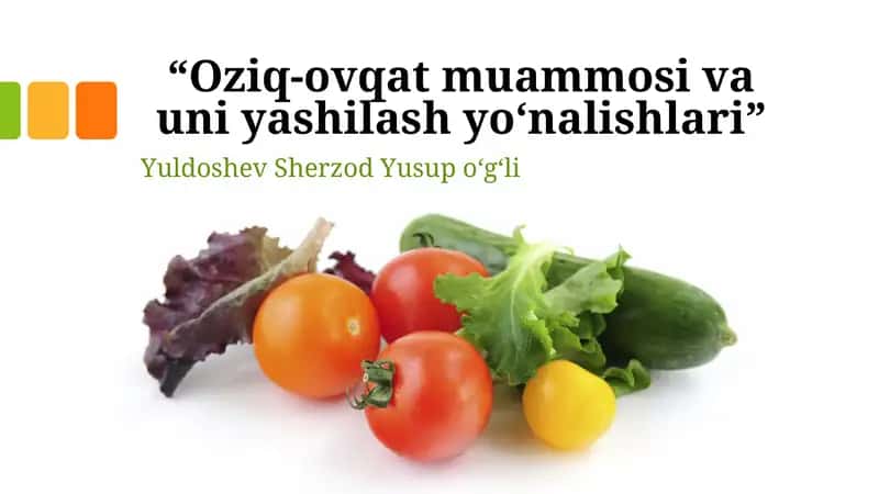 Oziq-ovqat muammosi va iqtisodiy zarar