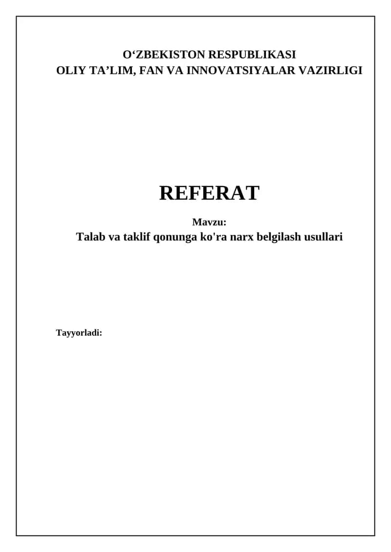TALAB VA TAKLIF QONUNLARI VA NARX BELGILASH USULLARI