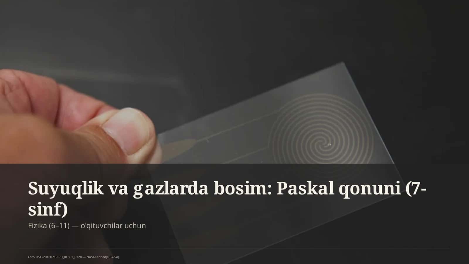 Suyuqlik va gazlarda bosim: Paskal qonuni (7-sinf)