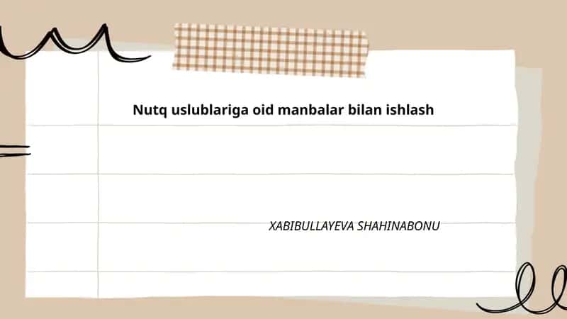 Nutq uslublariga oid manbalar bilan ishlash