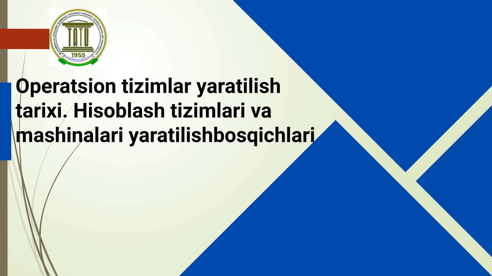 Operatsion tizimlari yaratilishi tarixi