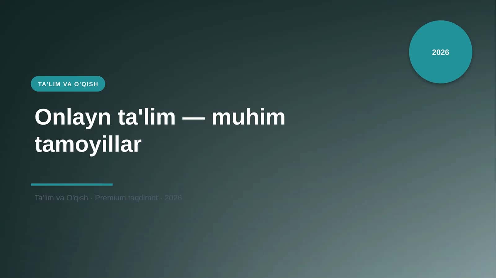 Onlayn ta'lim — muhim tamoyillar