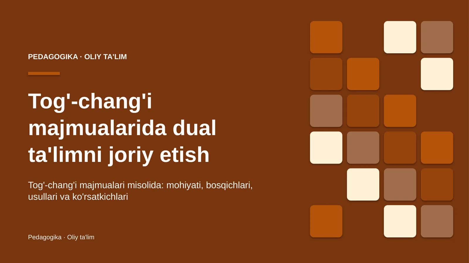 Tog'-chang'i majmualarida dual ta'limni joriy etish