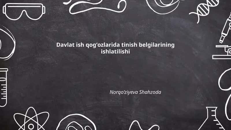Davlat ish qogʻozlarida tinish belgilarining ishlatilishi