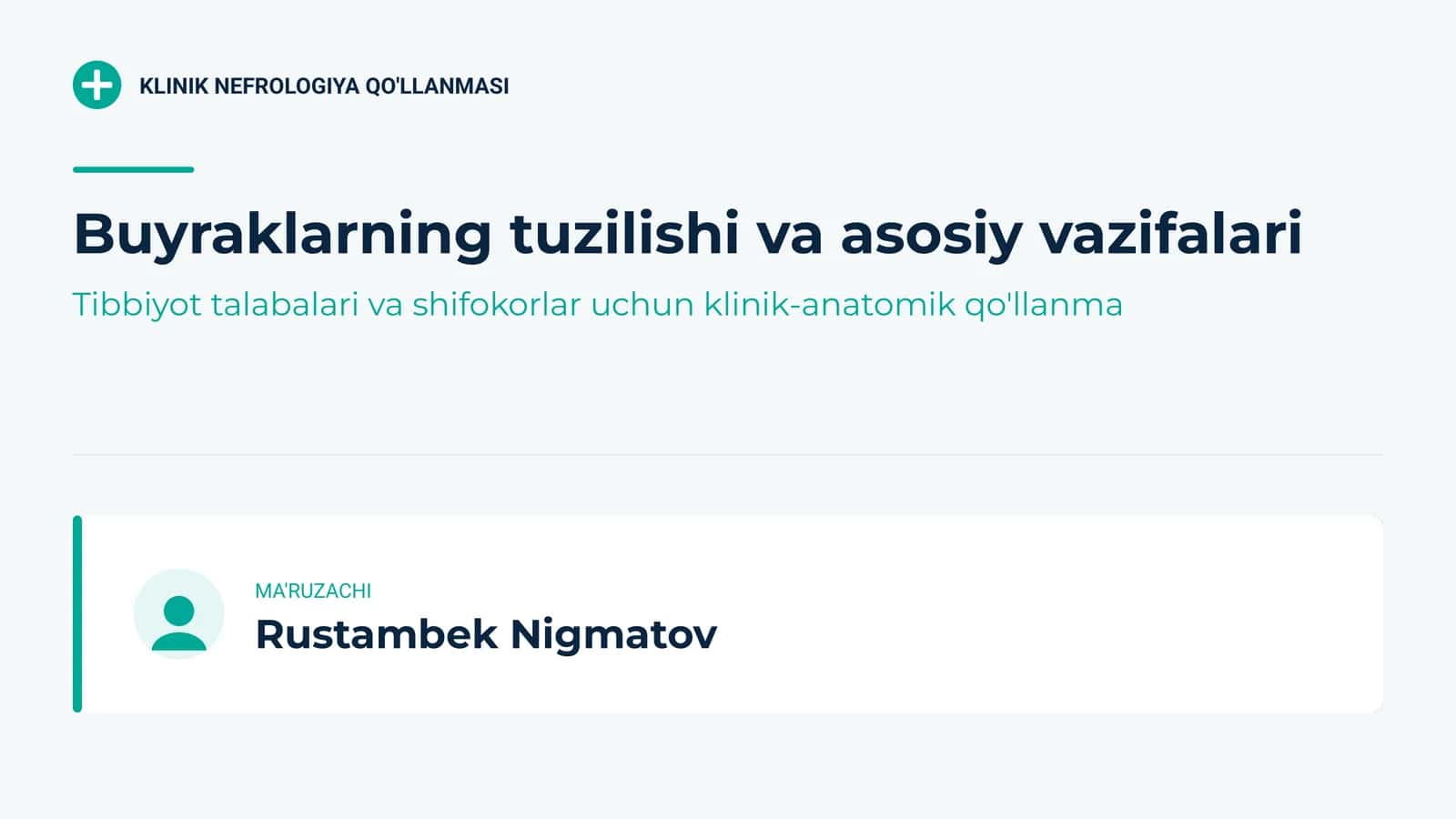 Buyraklarning tuzilishi va asosiy vazifalari | 15 slayd