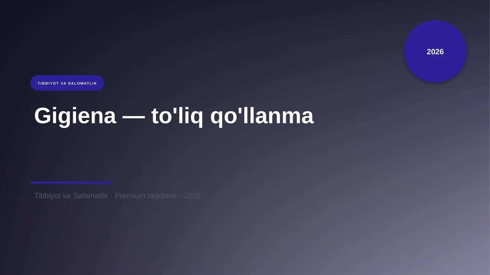 Gigiena — to'liq qo'llanma