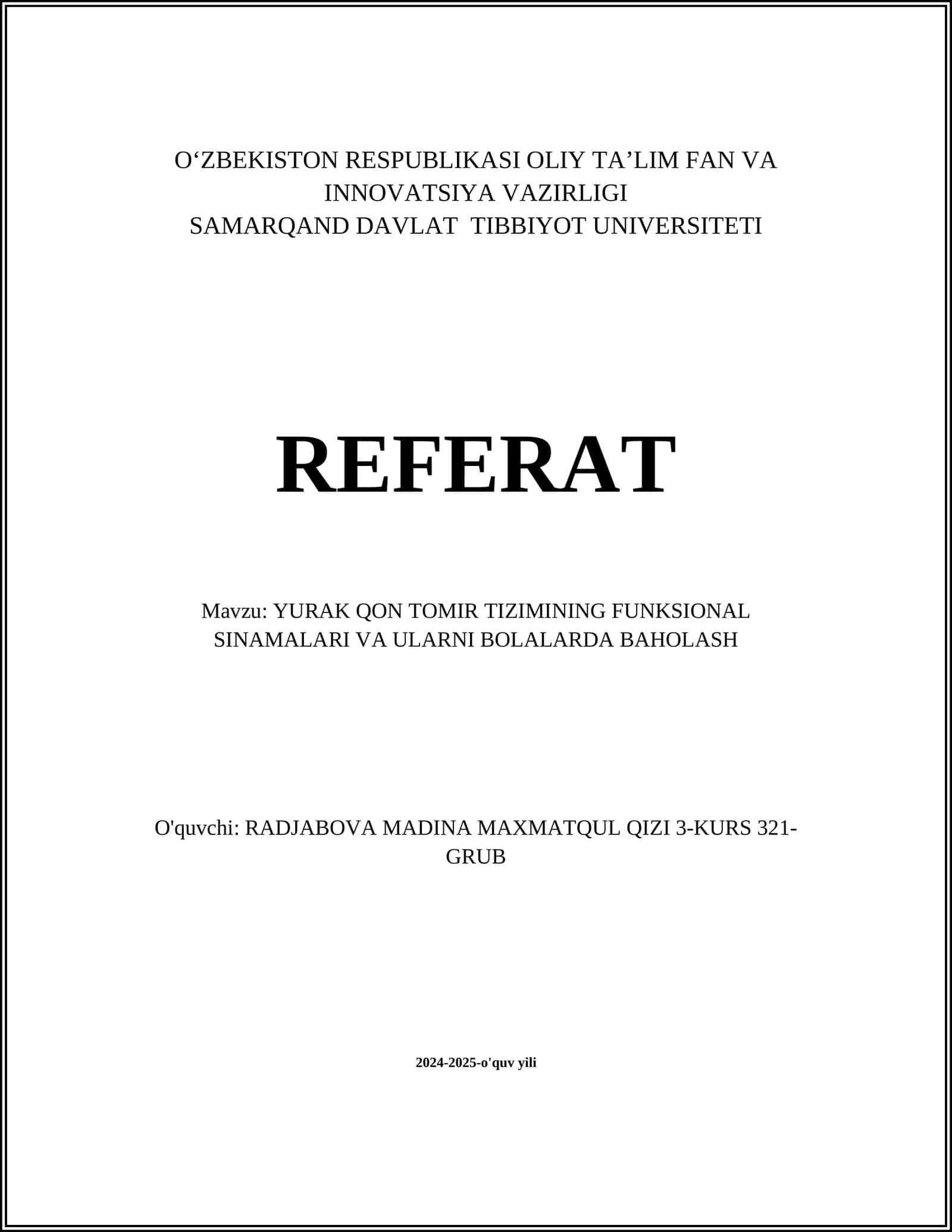 YURAK QON TOMIR TIZIMINING FUNKSIONAL SINAMALARI VA ULARNI BOLALARDA BAHOLASH