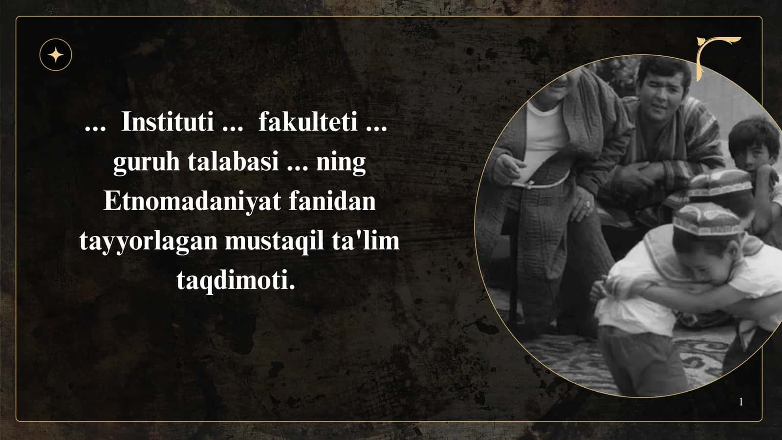 Etnomadaniyat fanidan ta'lim taqdimoti