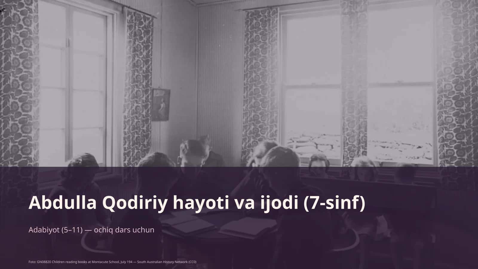 Abdulla Qodiriy hayoti va ijodi (7-sinf)