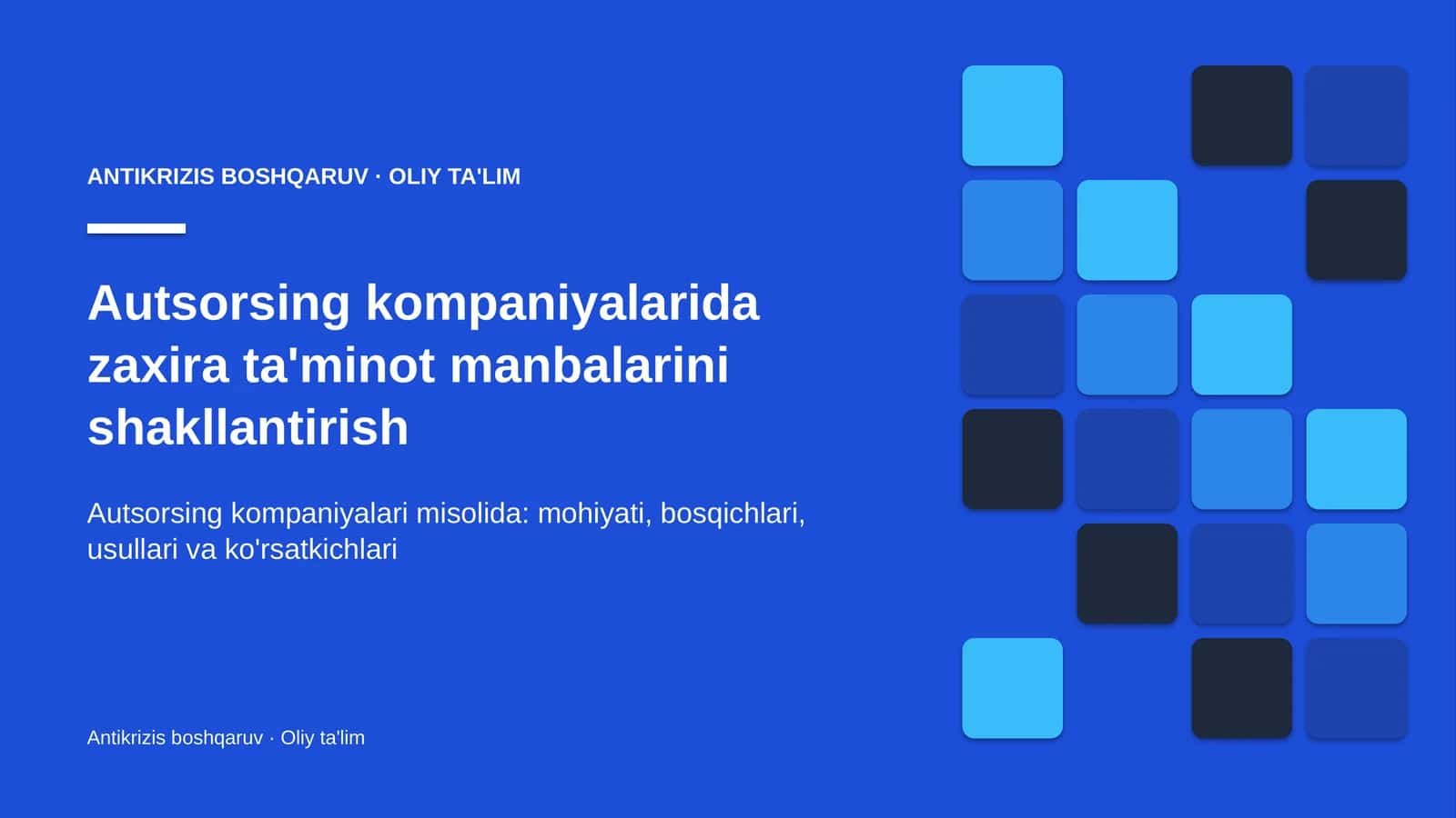 Autsorsing kompaniyalarida zaxira ta'minot manbalarini shakllantirish