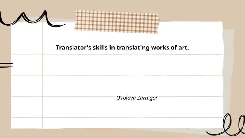 Translator's skills in translating works of art