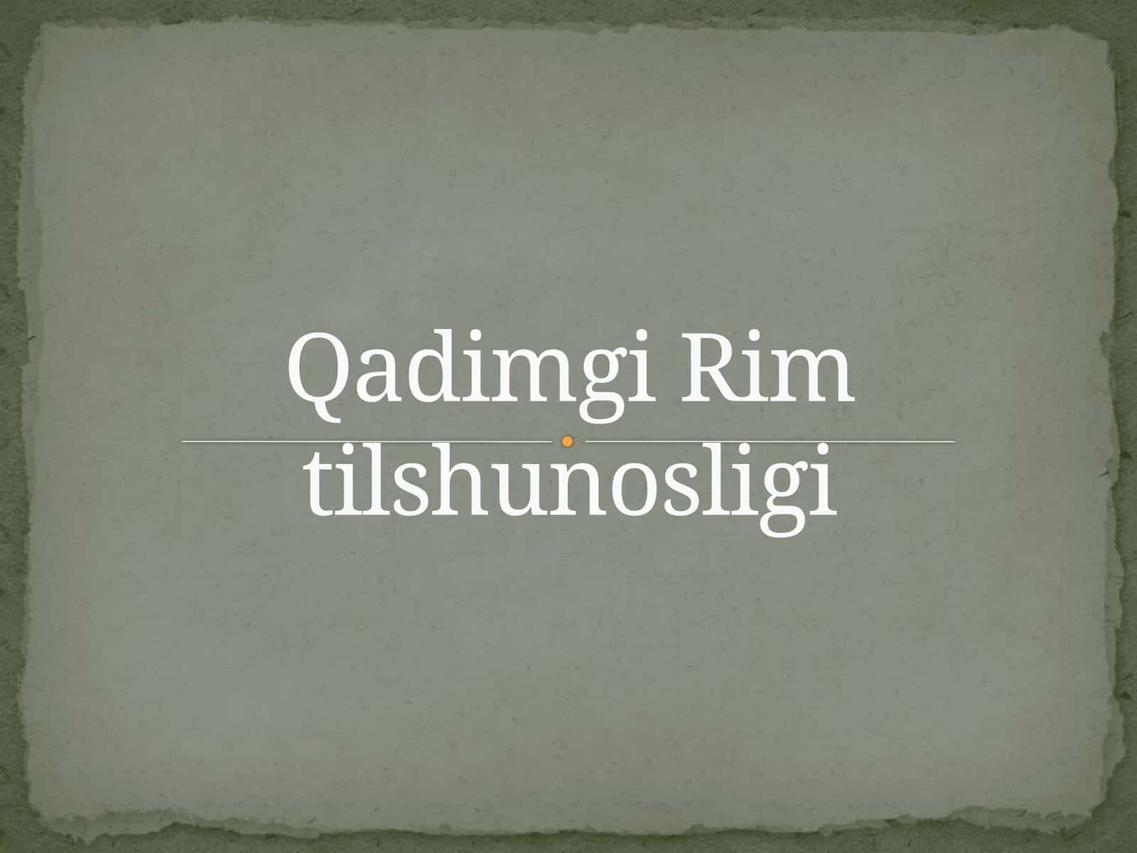 Qadimgi Rim tilshunosligi
