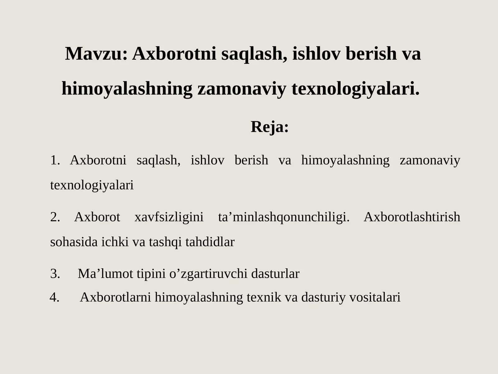Axborotni saqlash, ishlov berish va himoyalashning zamonaviy texnologiyalari