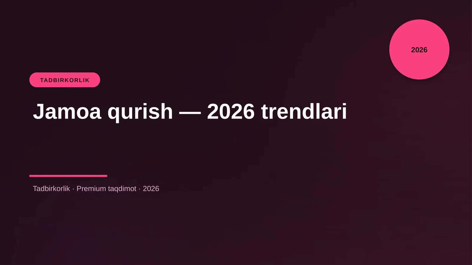 Jamoa qurish — 2026 trendlari